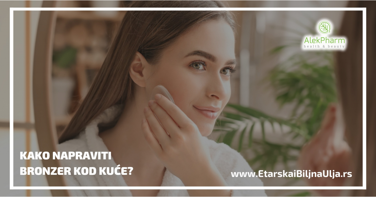 Kako napraviti bronzer kod kuće?
